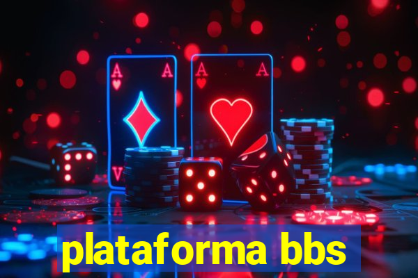 plataforma bbs